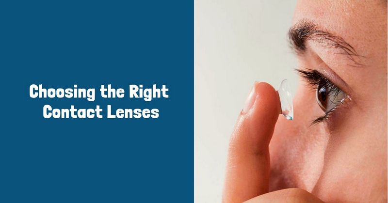 Choosing the Right Contact Lenses